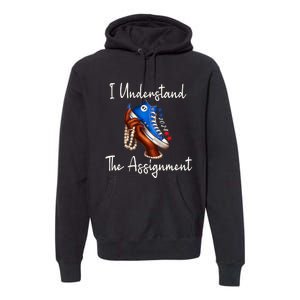 Chucks And Pearls Election 2024 I Understand The Assignment Premium Hoodie