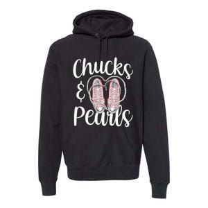 Chucks And Pearls Gift Kamala Harris New Vice President Premium Hoodie