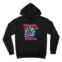 Chucks And Pearls Hoodie