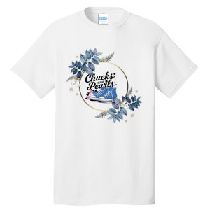 Chucks And Pearls For Ladies 2025 Flowers Tall T-Shirt