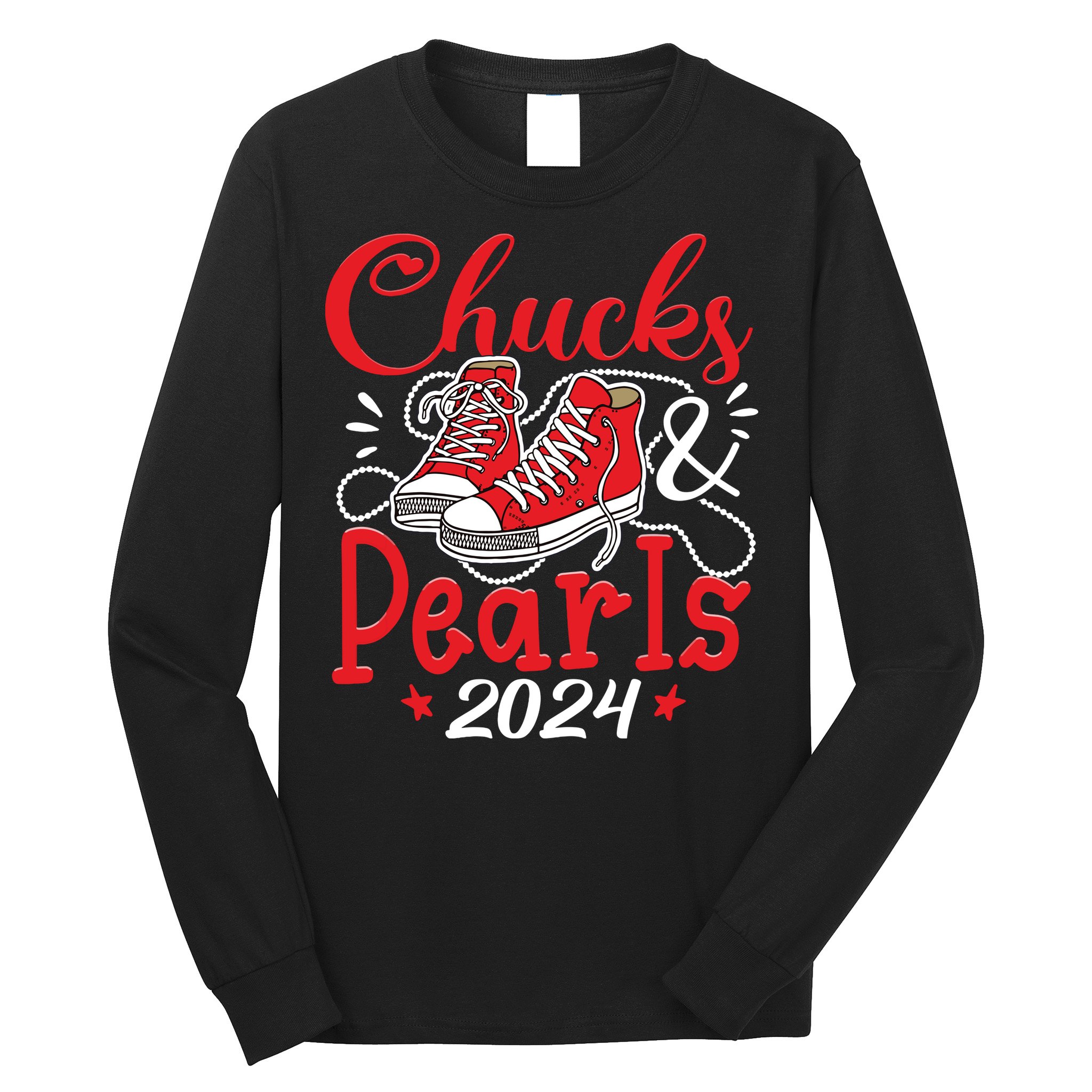 Chucks And Pearls Im With Her Kamala 2024 Long Sleeve Shirt
