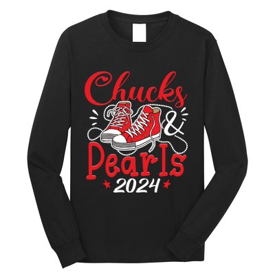 Chucks And Pearls Im With Her Kamala 2024 Long Sleeve Shirt