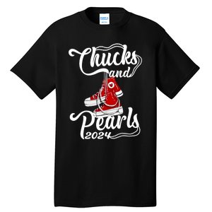 Chucks And Pearls Kamala Harris 2024 Support Gifts Women Tall T-Shirt