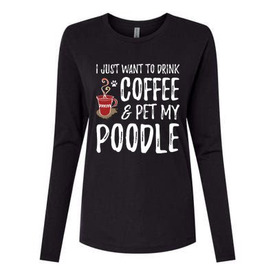 Coffee And Poodle For Poodle Dog Mom T Womens Cotton Relaxed Long Sleeve T-Shirt