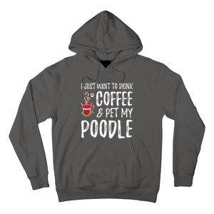 Coffee And Poodle For Poodle Dog Mom T Hoodie