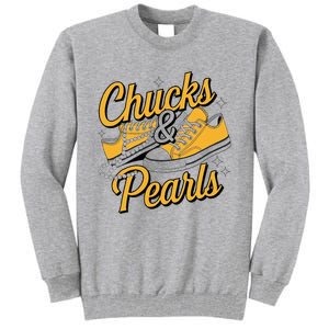 Chucks And Pearls 2024 Tall Sweatshirt