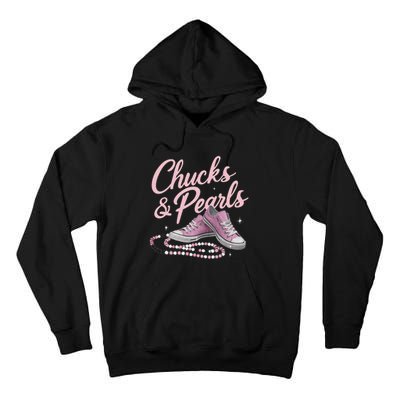 Chucks And Pearls 2024 Kamala Harris For President 47th Tall Hoodie