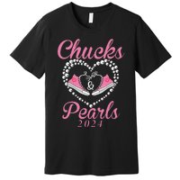 Chucks And Pearls 2024 Black History Chucks And Pearls Premium T-Shirt