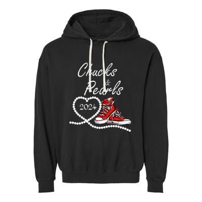 Chucks And Pearls 2024 Kamala Harris For President 47th Gift Garment-Dyed Fleece Hoodie