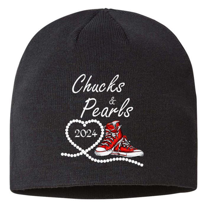 Chucks And Pearls 2024 Kamala Harris For President 47th Gift Sustainable Beanie