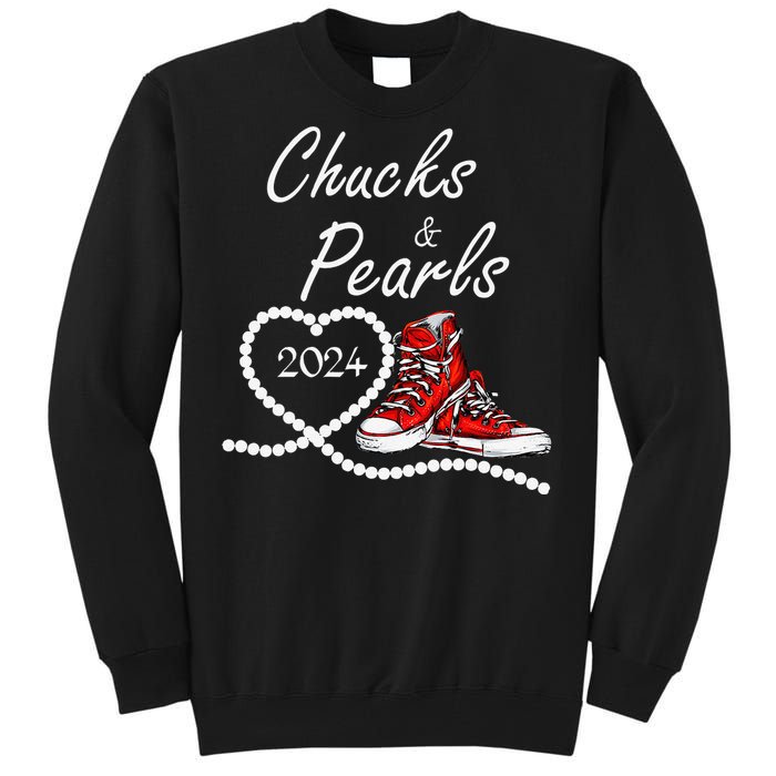 Chucks And Pearls 2024 Kamala Harris For President 47th Gift Tall Sweatshirt