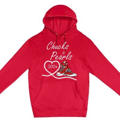 Chucks And Pearls 2024 Kamala Harris For President 47th Gift Premium Pullover Hoodie