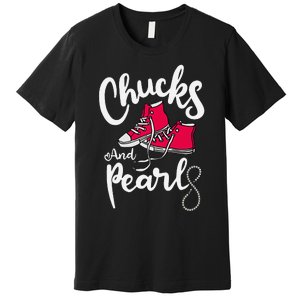 Chucks And Pearls IM With Her Kamala Harris Supporters Premium T-Shirt