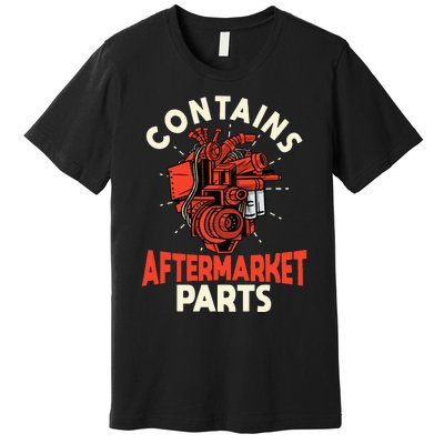 Contains Aftermarket Parts Open Heart Surgery Survivor Premium T-Shirt