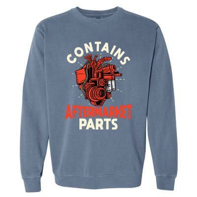 Contains Aftermarket Parts Open Heart Surgery Survivor Garment-Dyed Sweatshirt