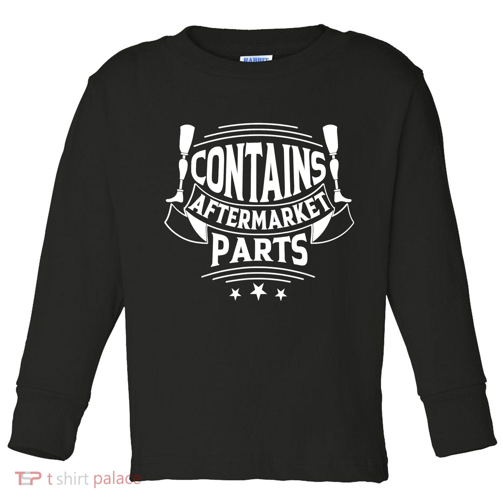 Contains Aftermarket Parts Amputee Clothing Amputee Gifts Toddler Long Sleeve Shirt