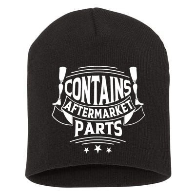 Contains Aftermarket Parts Amputee Clothing Amputee Gifts Short Acrylic Beanie