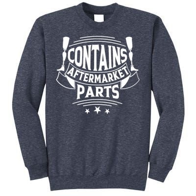 Contains Aftermarket Parts Amputee Clothing Amputee Gifts Sweatshirt