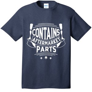 Contains Aftermarket Parts Amputee Clothing Amputee Gifts T-Shirt