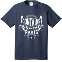 Contains Aftermarket Parts Amputee Clothing Amputee Gifts T-Shirt