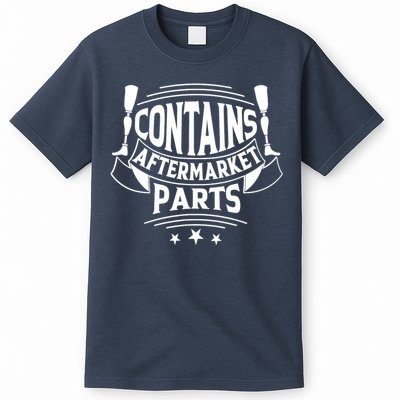 Contains Aftermarket Parts Amputee Clothing Amputee Gifts T-Shirt