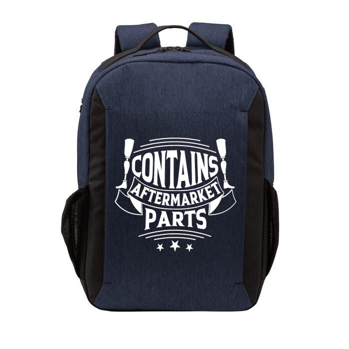 Contains Aftermarket Parts Amputee Clothing Amputee Gifts Vector Backpack