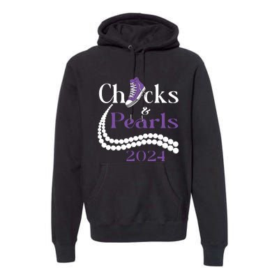 Chucks And Pearls I Understand The Assignment 2024 Premium Hoodie