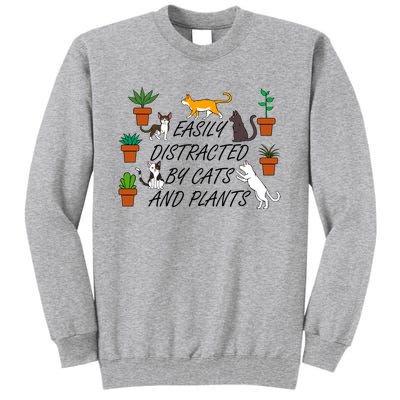 Cats And Plants Funny Gardening For Gardener Great Gift Tall Sweatshirt