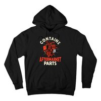 Contains Aftermarket Parts Open Heart Surgery Survivor Hoodie