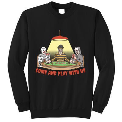 Come And Play With Us Spooky Horror Halloween Sweatshirt