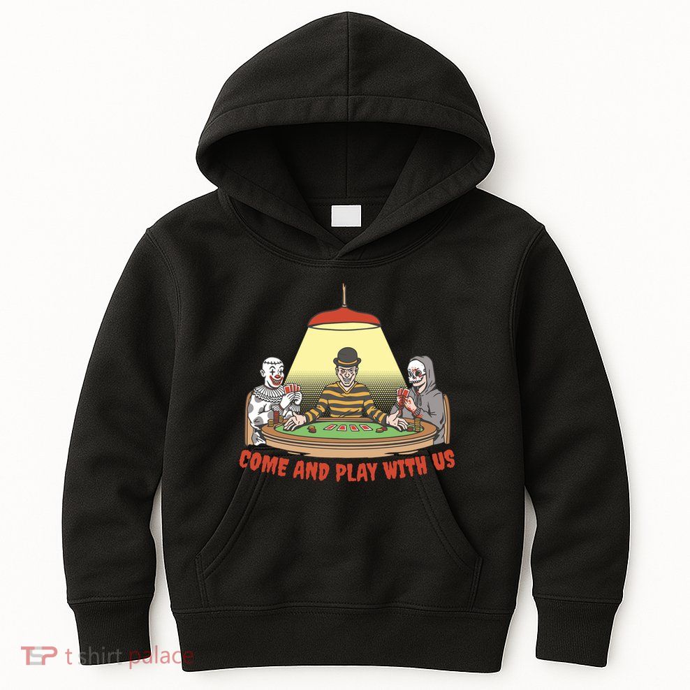 Come And Play With Us Spooky Horror Halloween Kids Hoodie