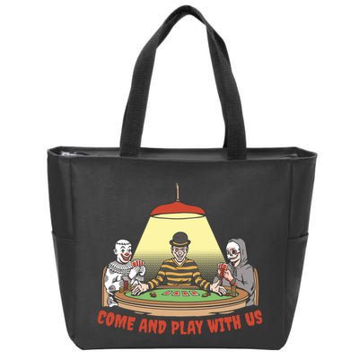 Come And Play With Us Spooky Horror Halloween Zip Tote Bag