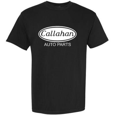 Callahan Auto Parts Garment-Dyed Heavyweight T-Shirt