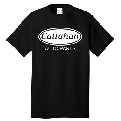 Callahan Auto Parts Tall T-Shirt