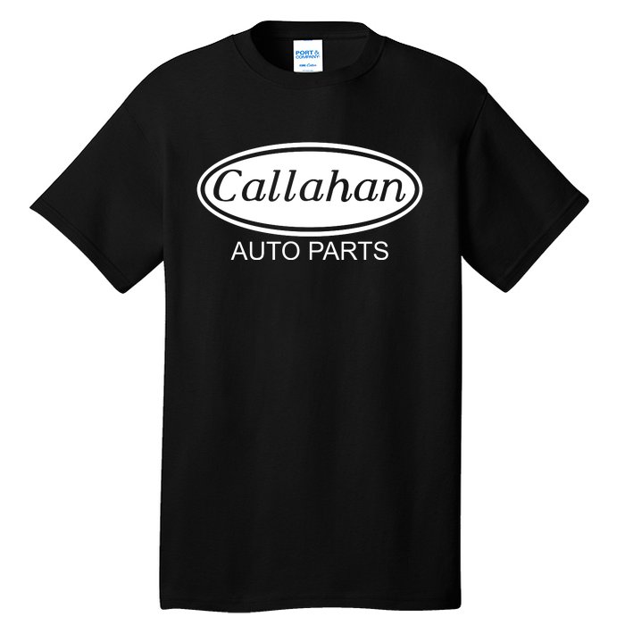 Callahan Auto Parts Tall T-Shirt