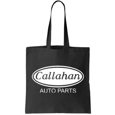 Callahan Auto Parts Tote Bag