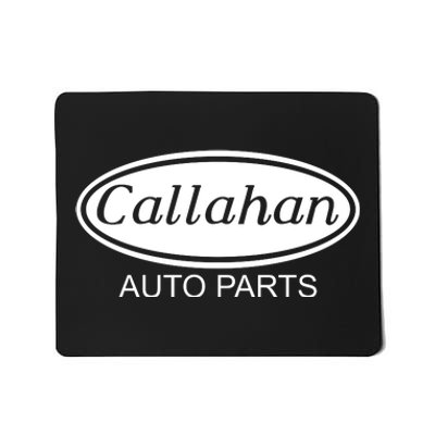 Callahan Auto Parts Mousepad