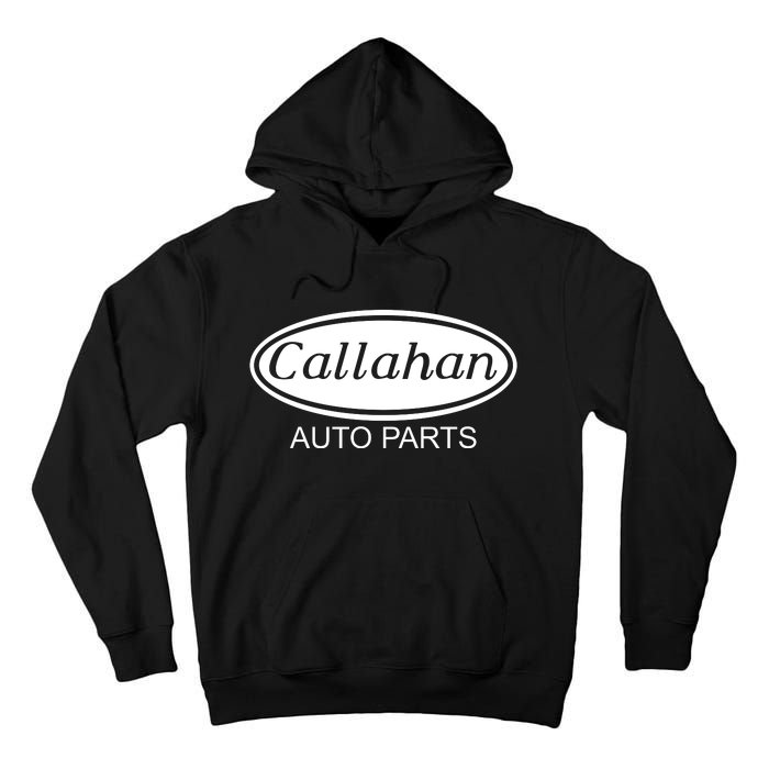 Callahan Auto Parts Tall Hoodie