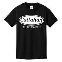 Callahan Auto Parts Kids T-Shirt