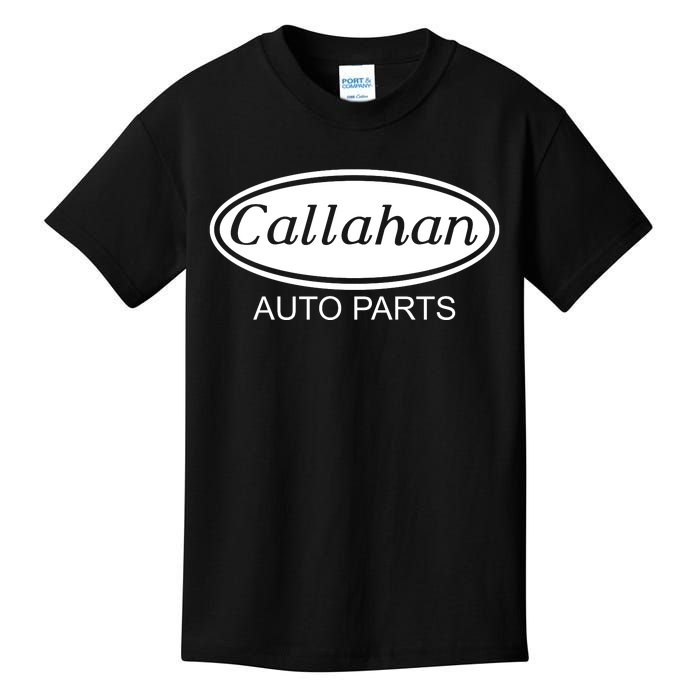 Callahan Auto Parts Kids T-Shirt