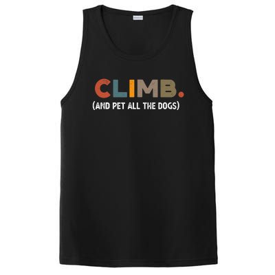 CLIMB. And Pet All The Dogs Funny Dog Lover PosiCharge Competitor Tank