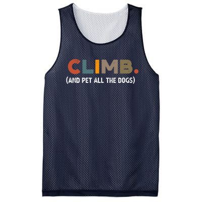 CLIMB. And Pet All The Dogs Funny Dog Lover Mesh Reversible Basketball Jersey Tank