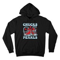 Chucks And Pearls Hoodie