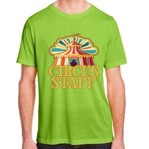 Circus Artist Party Costume Circus Staff Carnie Circus Great Gift Adult ChromaSoft Performance T-Shirt