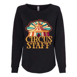 Circus Artist Party Costume Circus Staff Carnie Circus Great Gift Womens California Wash Sweatshirt