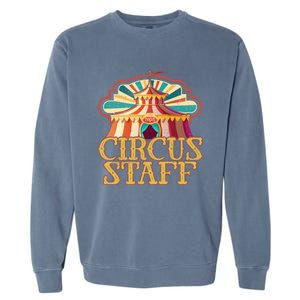 Circus Artist Party Costume Circus Staff Carnie Circus Great Gift Garment-Dyed Sweatshirt