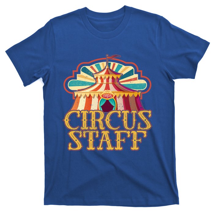 Circus Artist Party Costume Circus Staff Carnie Circus Great Gift T-Shirt