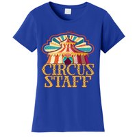 Circus Artist Party Costume Circus Staff Carnie Circus Great Gift Women's T-Shirt