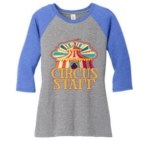 Circus Artist Party Costume Circus Staff Carnie Circus Great Gift Women's Tri-Blend 3/4-Sleeve Raglan Shirt