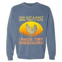 Chicken Art Poultry Chicken Farmer Funny Tiny Dinosaurs Garment-Dyed Sweatshirt